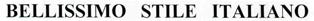 Bellissimo Stile Italiano Device mark 2352099 Trademark