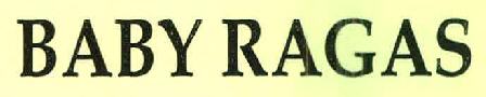 Baby Ragas Device mark 2750080 Trademark