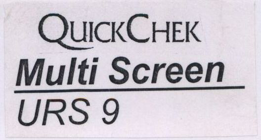 Quickchek Multi Screen Urs 9 Device mark 1474325 Trademark