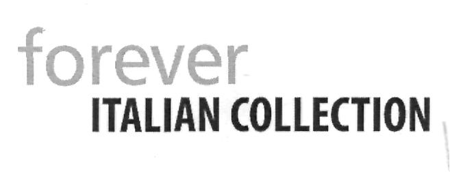 Forever Italian Collection (device) Device mark 2275143 Trademark