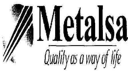 Metalsa Quality As A Way Of Life Device mark 1883133 Trademark