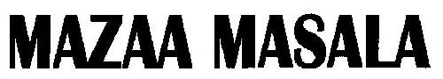 Mazaa Masala Device mark 2997753 Trademark