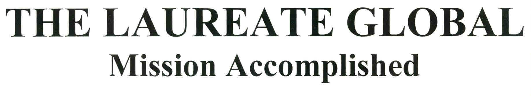 The Laureate Global Mission Accomplished Device mark 2637271 Trademark