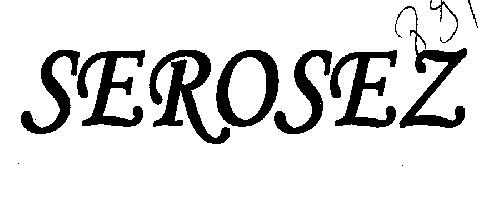 Serosez(label) Device mark 2132891 Trademark