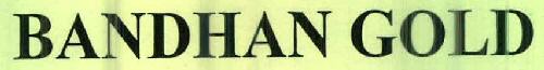 Bandhan Gold Device mark 2420057 Trademark