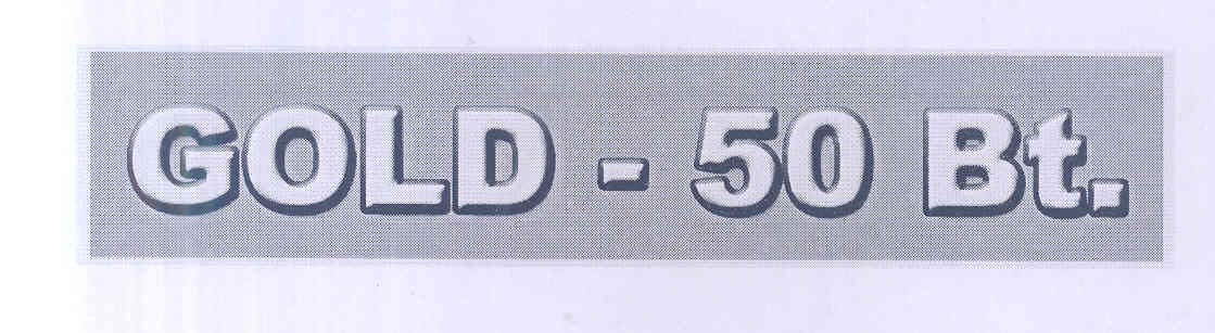 Gold - 50 Bt. (device) Device mark 1696588 Trademark