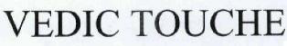 Vedic Touche Device mark 1905189 Trademark