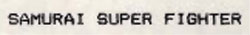 Samurai Super Fighter Device mark 718729 Trademark