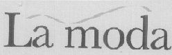 La Moda (label) Device mark 1475081 Trademark