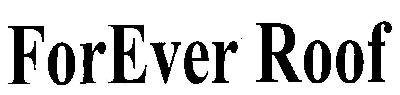 For Ever Roof (device) Device mark 2613298 Trademark