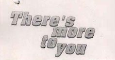 There"s More To You. Device mark 1013844 Trademark