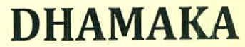 Dhamaka Device mark 2962157 Trademark