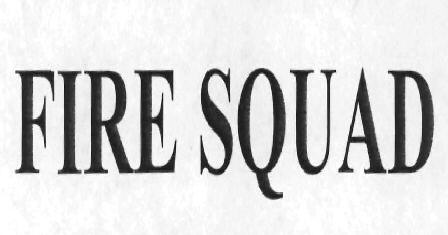 Fire Squad (device) Device mark 2463953 Trademark