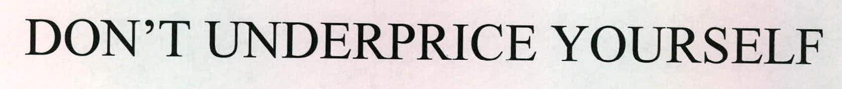 Don't Underprice Yourself Device mark 2227490 Trademark
