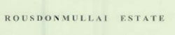 Rousdonmullai Estate Device mark 1641677 Trademark