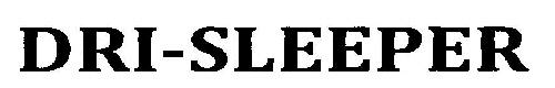 Dri-sleeper Device mark 1816809 Trademark