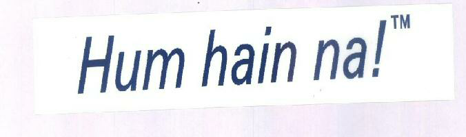 Hum Ham Na! Device mark 1425691 Trademark