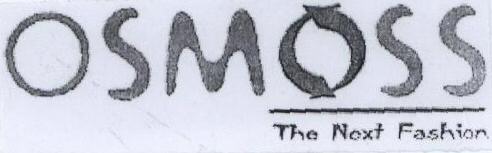 Osmoss The Next Fashion Device mark 1775475 Trademark