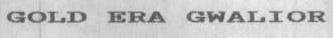 Gold Era Gwalior Device mark 842017 Trademark