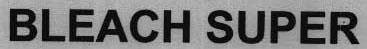 Bleach Super Device mark 1367444 Trademark