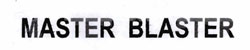 Master Blaster Device mark 974911 Trademark