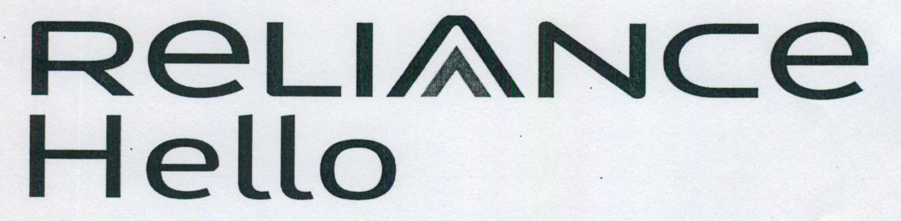 Reliance Hello (special Form Of Writing) Device mark 1459725 Trademark