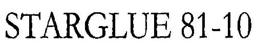 Starglue 81-10 Device mark 1968010 Trademark