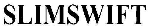 Slimswift Device mark 2583276 Trademark