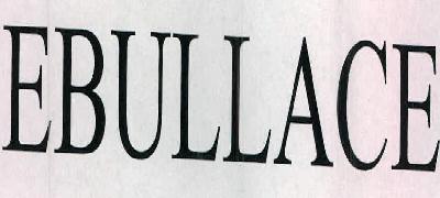 Ebullace Device mark 2369593 Trademark