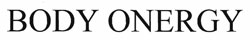 Body Onergy Device mark 2746712 Trademark