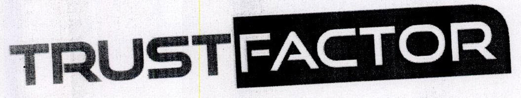 Trust Factor Device mark 2573659 Trademark