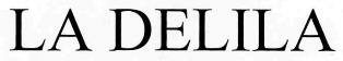 La Delila Device mark 2400948 Trademark