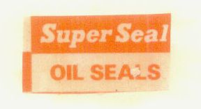 Super Seal Oil Seals (label) Device mark 802716 Trademark