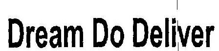 Dream Do Deliver Device mark 1935184 Trademark