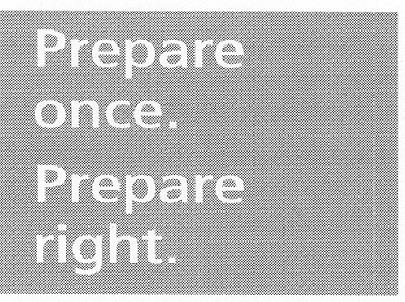 Prepare Once. Prepare Right. (label) Device mark 2196463 Trademark