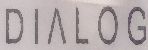 D I A L O G (label) Device mark 972347 Trademark