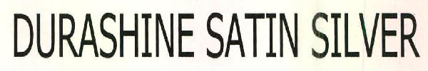 Durashine Satin Silver Device mark 2741282 Trademark