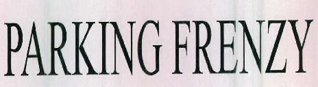 Parking Frenzy Device mark 2356183 Trademark