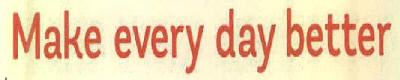 Make Every Day Better Device mark 2841493 Trademark