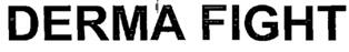 Derma Fight Device mark 1997291 Trademark