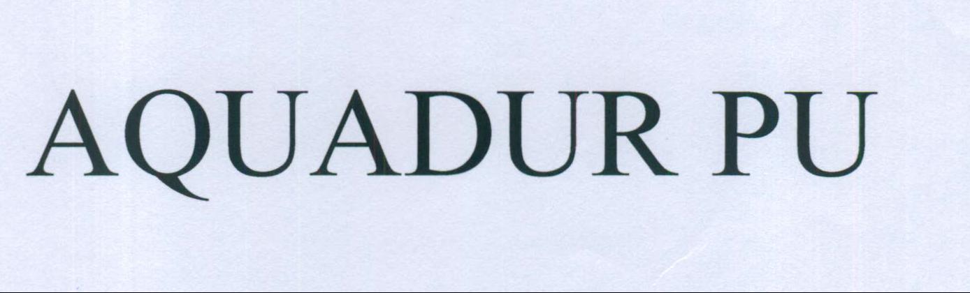 Aquadur Pu Device mark 1994706 Trademark