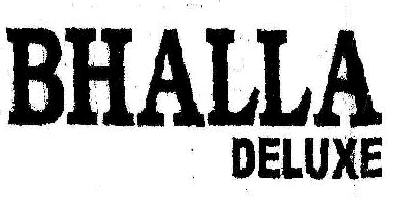 Bhalla Deluxe Device mark 1814275 Trademark