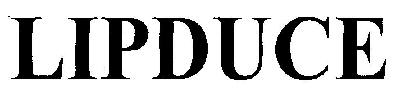 Lip Duce Device mark 2583288 Trademark
