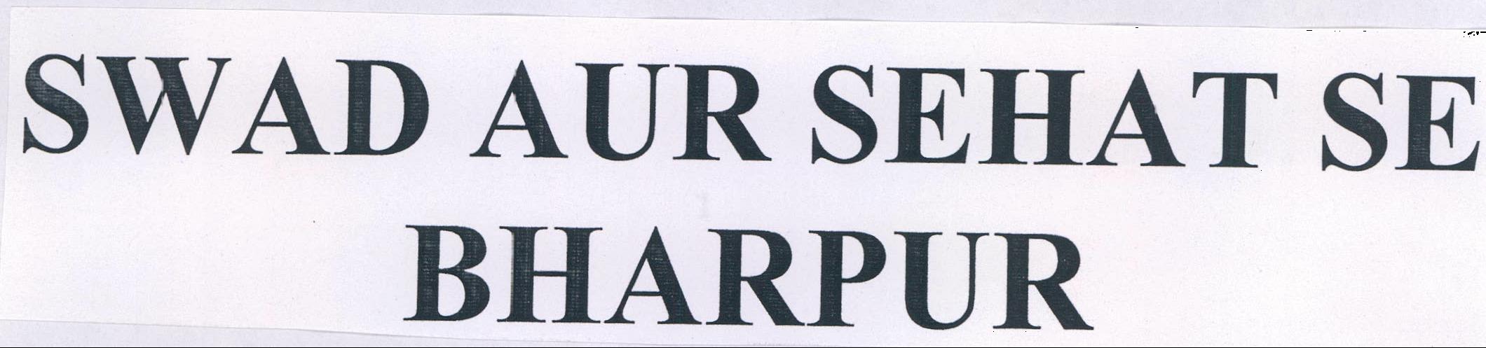 Swad Aur Sehat Se Bharpur Device mark 2149478 Trademark