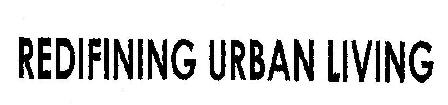 Redefining Urban Living Device mark 1938272 Trademark