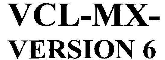 Vcl-mx-version 6 (device) Device mark 2535692 Trademark
