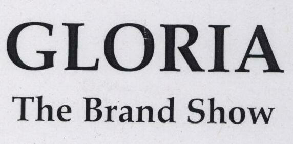 Gloria The Brand Show Device mark 1770950 Trademark
