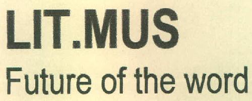 Lit. Mus Future Of The Word Device mark 2698436 Trademark