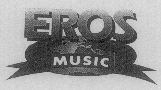 Eros Music (label) Device mark 1505659 Trademark