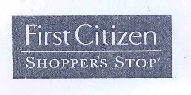 First Citizen Shoppers Stop (label) Device mark 1676612 Trademark